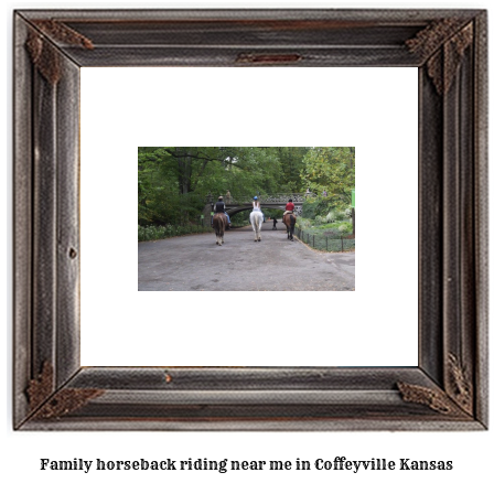 family horseback riding near me in Coffeyville, Kansas